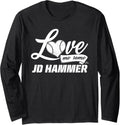 Love Me Some JD Hammer Prospect Baseball Fan Gear Long Sleeve