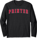 Printer Long Sleeve Apparel Gift Ready