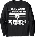 Cool 3d Printing For Men Women Printer Lovers Print Geeks Long Sleeve Apparel Premium Print 2
