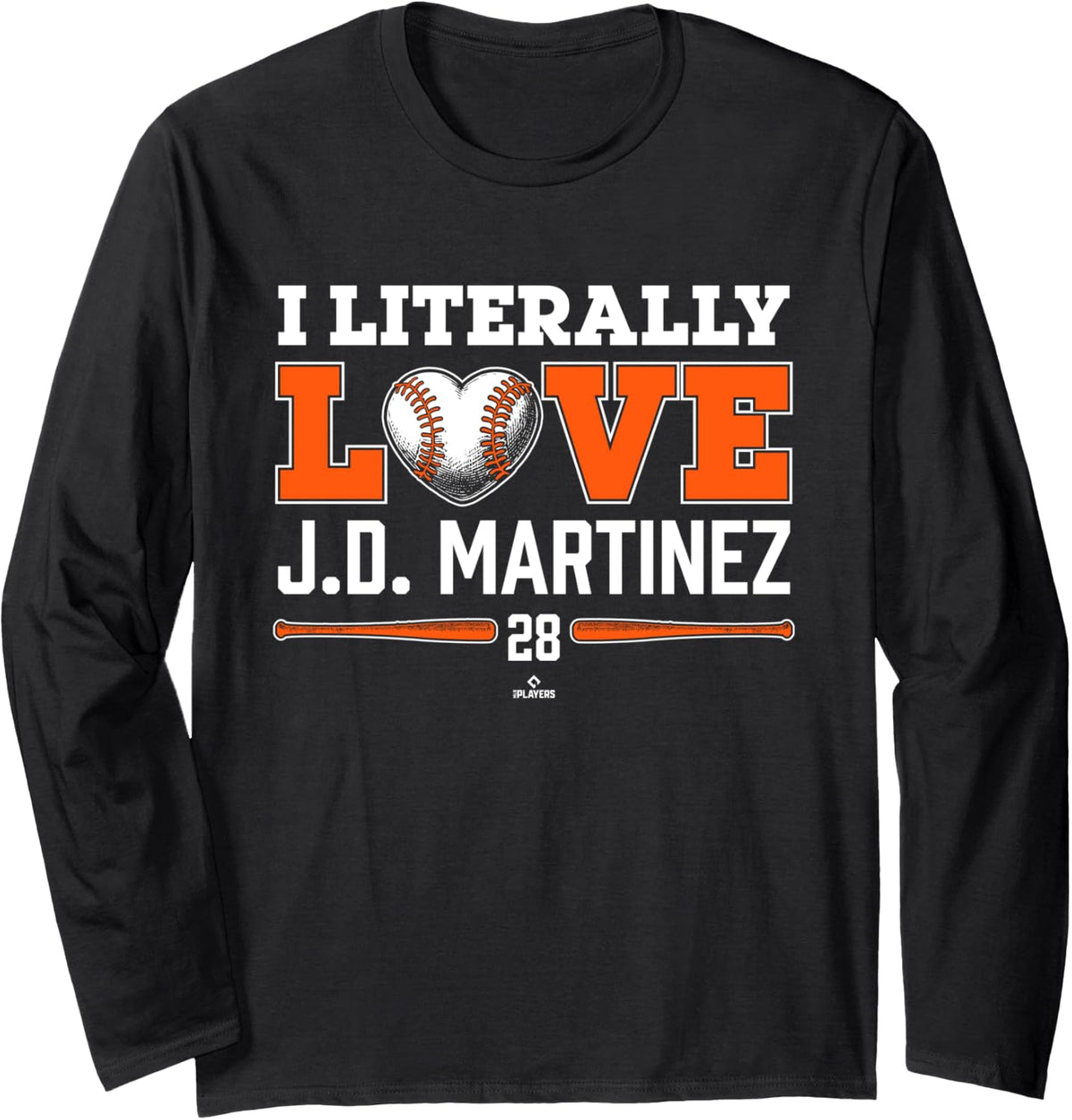 I Literally Love J D Martinez New York Baseball MLBPA Long 2