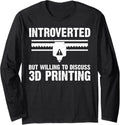 Cool 3d Printing For Men Women Printer Lovers Print Geeks Long Sleeve Apparel Premium Print 6