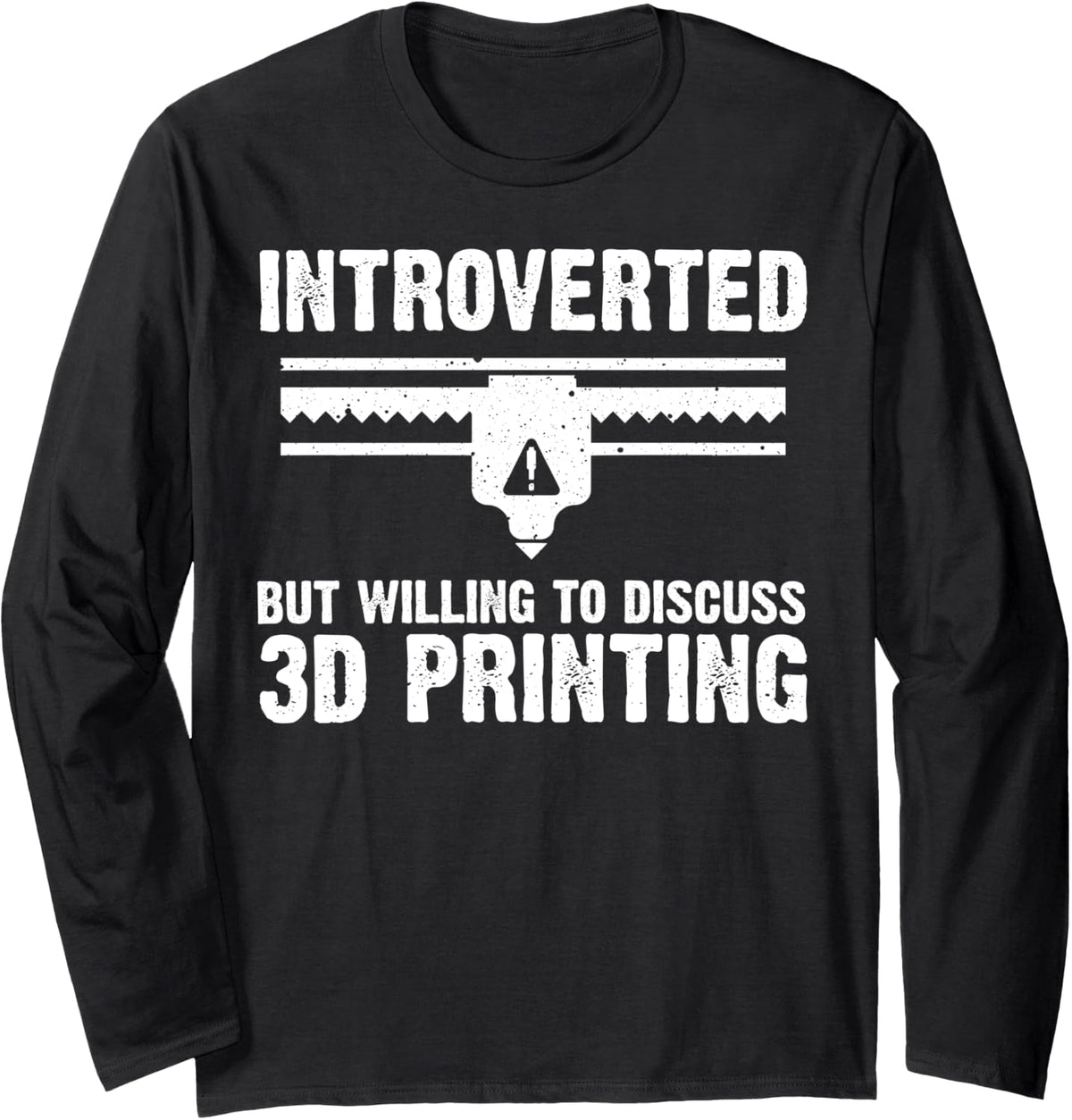 Cool 3d Printing For Men Women Printer Lovers Print Geeks Long Sleeve Apparel Premium Print 6