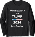 North Dakota for Trump 2024 President Election Republican Long Sleeve