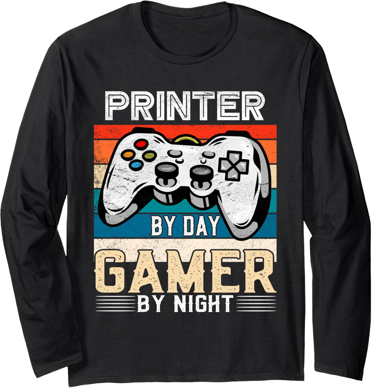 Printer By Day Gamer Night Video Gaming Fans Retro Long Sleeve Apparel Clean Design