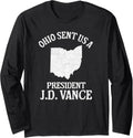 Ohio Sent Us a President JD Vance Vintage Long Sleeve