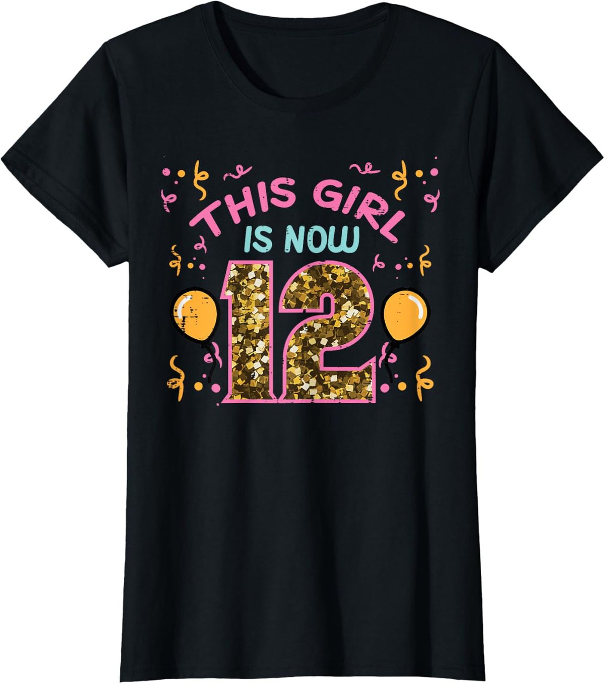 12th Birthday This Girl Is Now 12 Twelve Year Old Birthday Girls Design 110