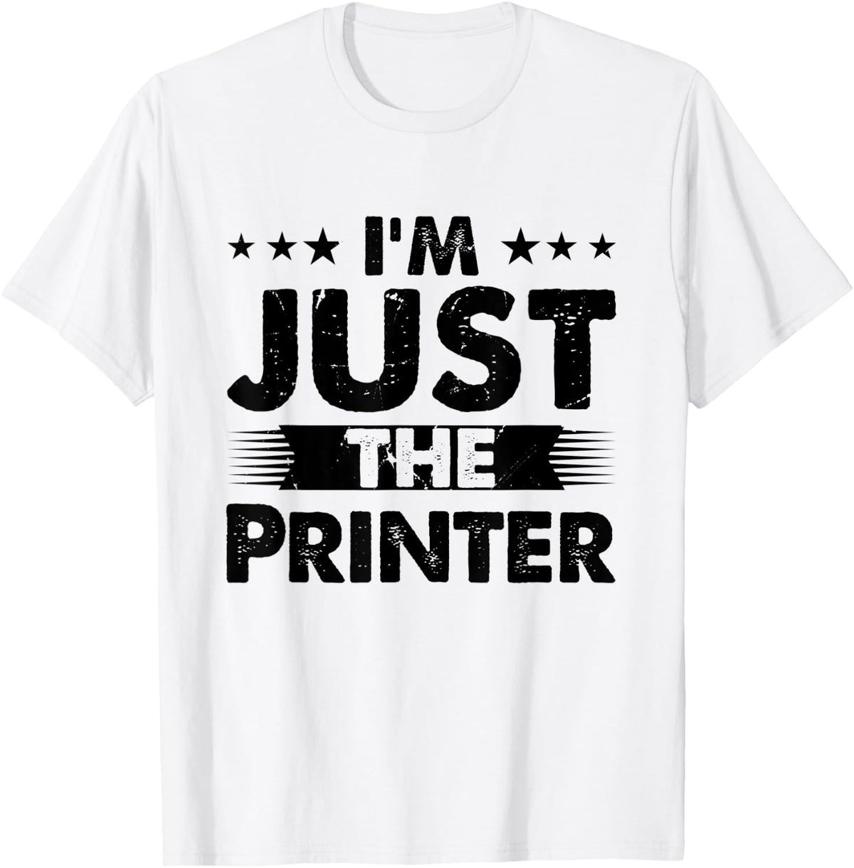 Printer Profession I M Just The Apparel US Trend