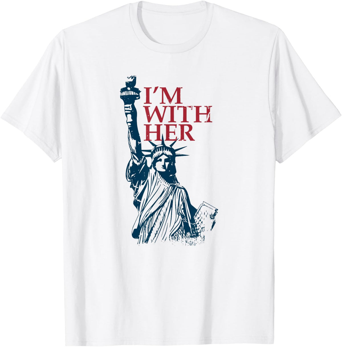 Im With Her Lady Liberty Statue Womens Empowerment Shirt 98