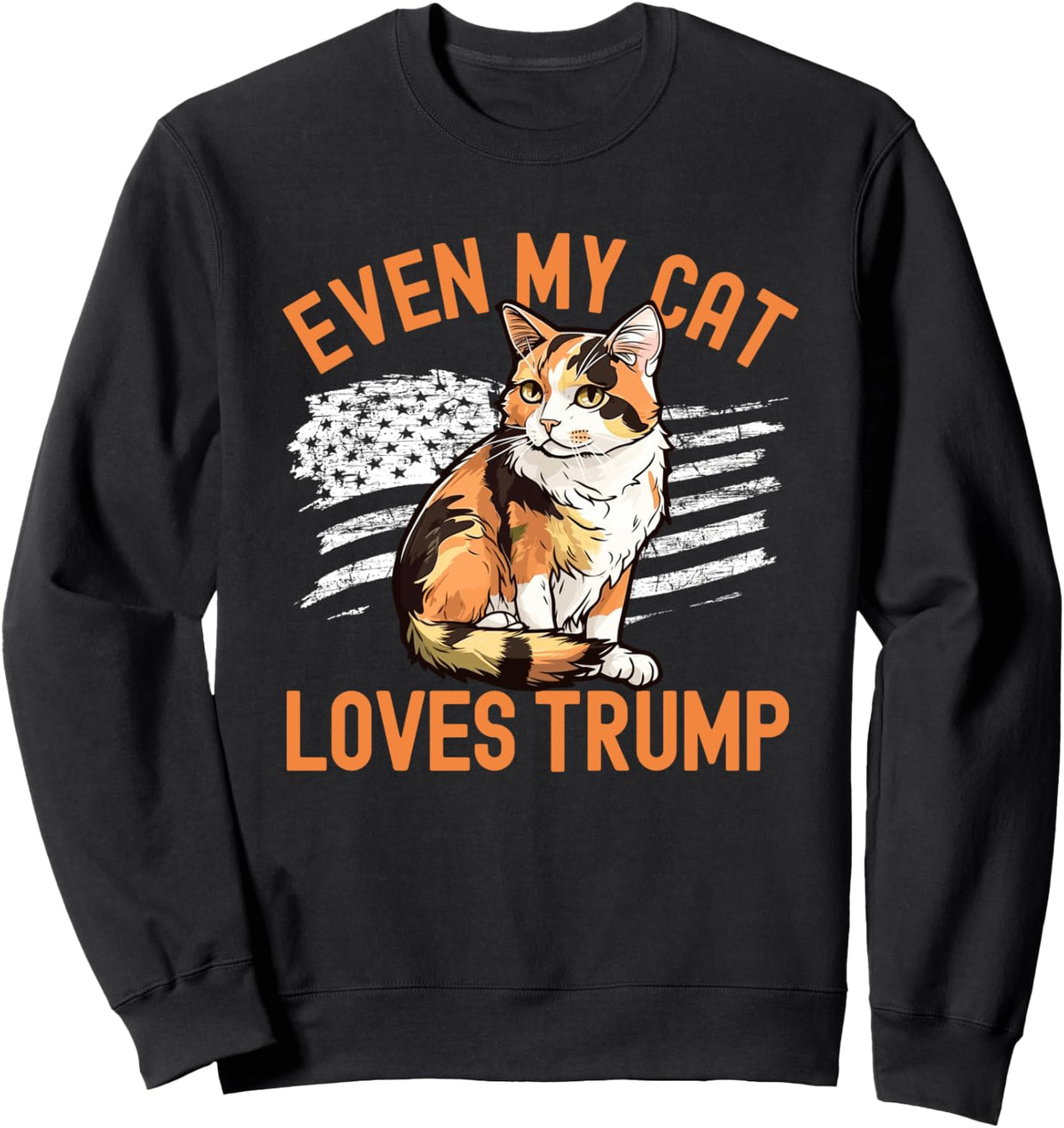 Even My Cat Loves Trump Vance 2024 Mom Dad Sweatshirt