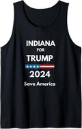 Indiana for Trump 2024 President Election Republican Tank Top