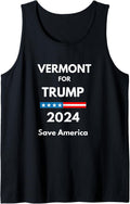 Vermont for Trump 2024 President Election Republican Tank Top