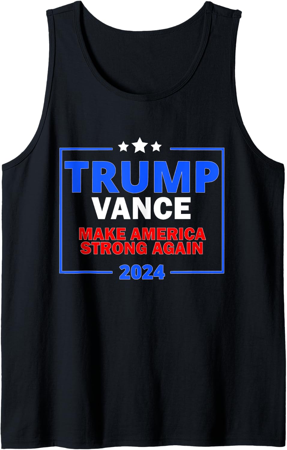 Trump Vance 2024 Make America Strong Again Tank Top
