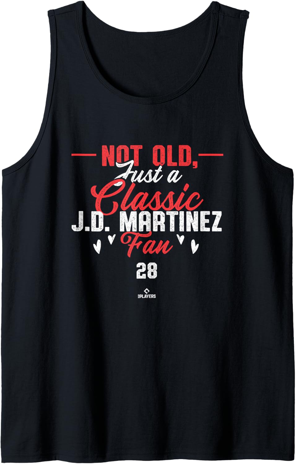 Not Old Just a Classic JD Martinez Fan Los Angeles MLBPA Tank Top