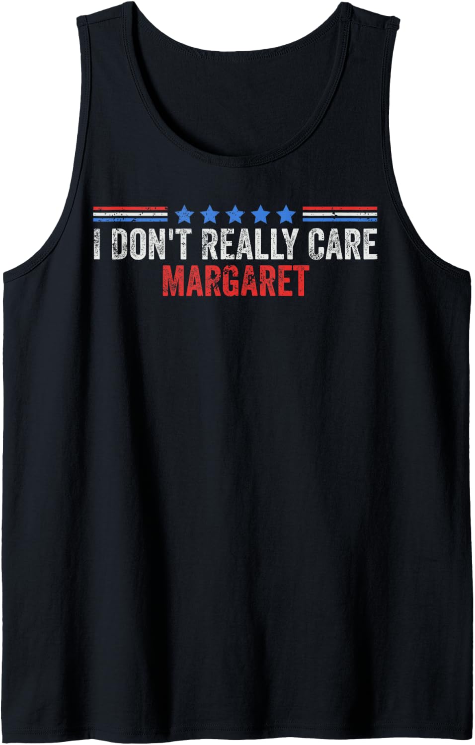 I Don t Really Care Margaret Funny Minimalist JD Vance Tank 17