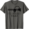 Cute 3d Printing For Men Women Printer Lovers Print Geeks Apparel Gift Ready