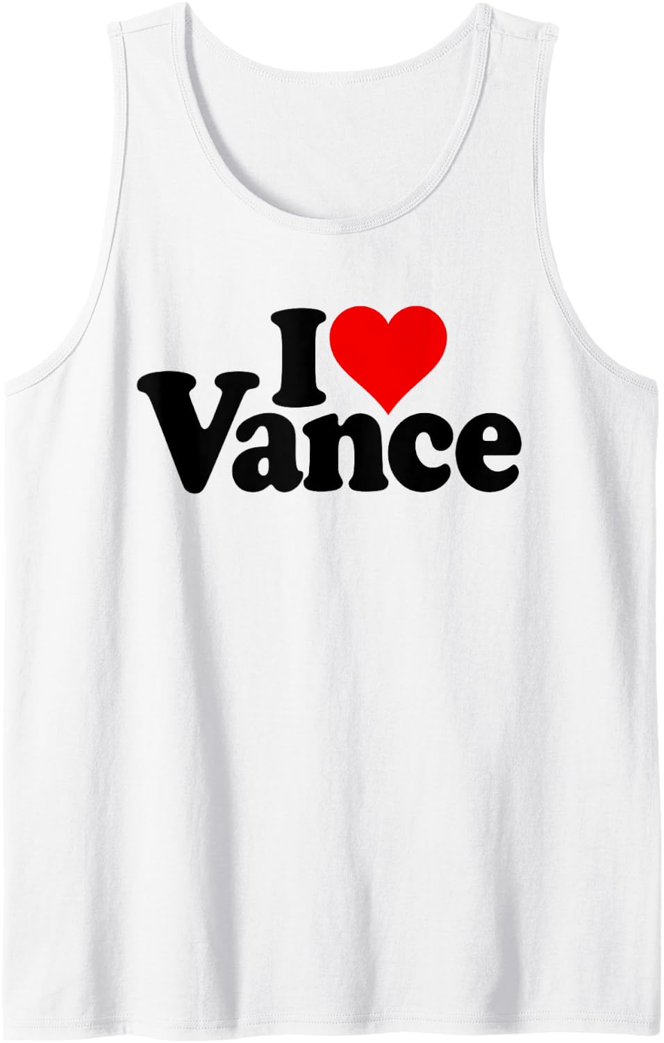 I LOVE HEART VANCE JD NAME ON A TEE Tank 3