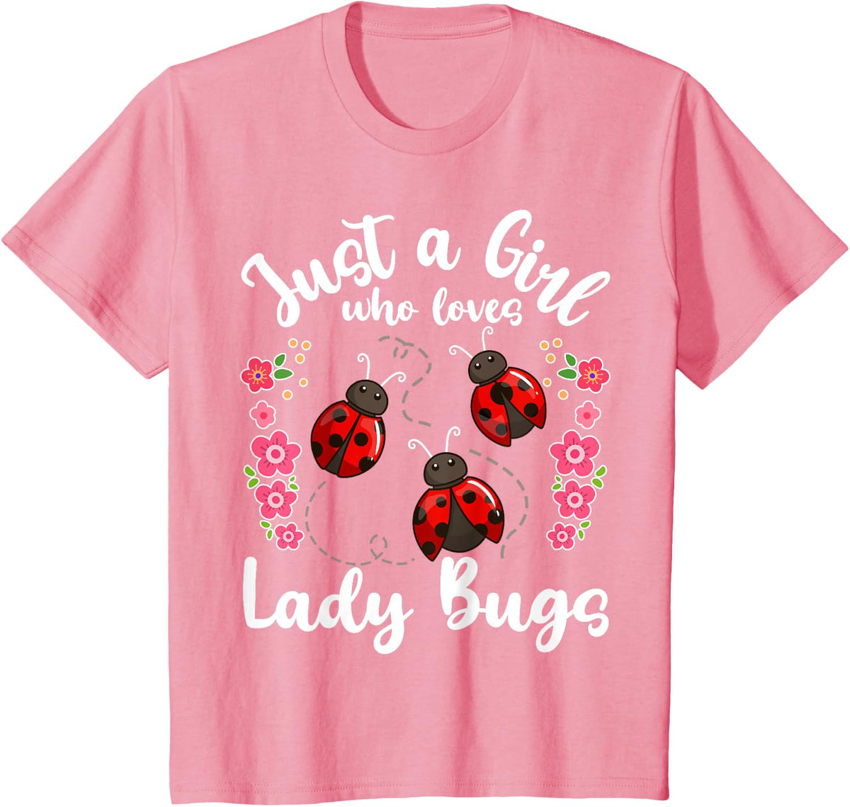 Ladybug Just a Girl Who Loves Ladybugs Kids Shirt 131