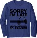 Funny 3d Printer Design For Men Women Printing Long Sleeve Apparel Gift Ready 2