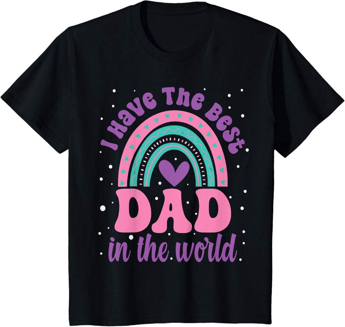 Girl Dad Kids I Have the Best in the World Toddler Fathers Day Shirt 48