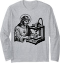 Jesus Christ Printing A Figure Of Himself 3d Printer Funny Long Sleeve Apparel Everyday Wear