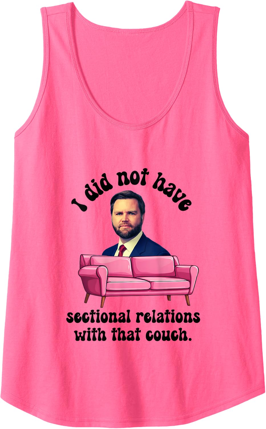 I Did Not Have Sectional Relations with that Couch JD Vance Tank 4
