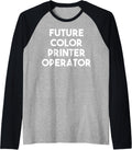 Future Color Printer Operator Raglan Baseball Tee T Shirt US Trend