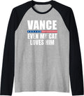 Even My Cat Loves JD Vance Raglan Baseball Tee