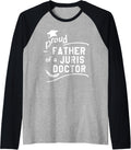 Mens Proud Father Of Juris Doctor JD Law School Graduate s Dad Raglan Baseball Tee