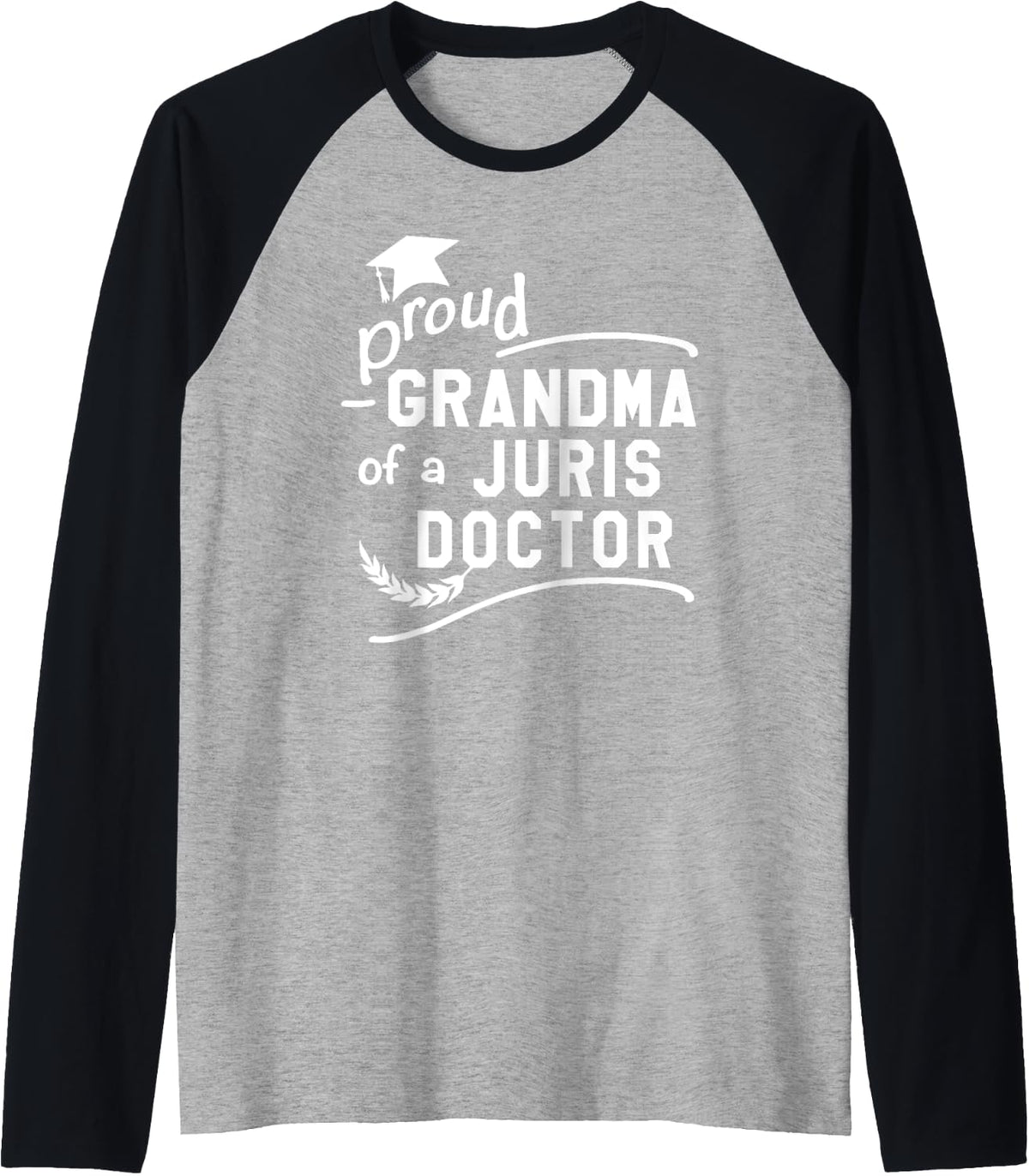 Proud Grandma Of Juris Doctor JD Law School Graduation Party Raglan Baseball Tee