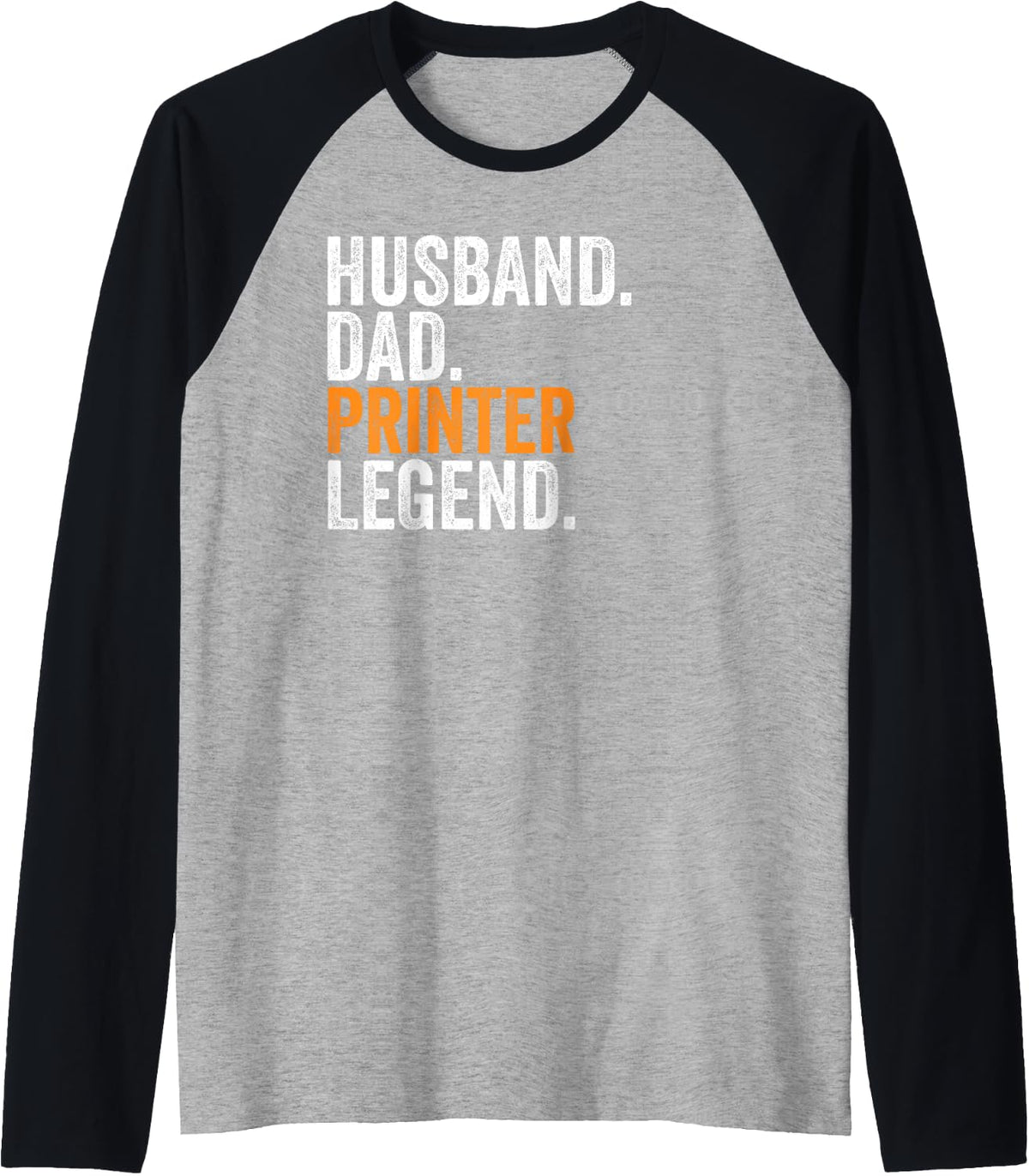 Husband Dad Printer Legend Funny Occupation Office Raglan Baseball Tee T Shirt US Trend