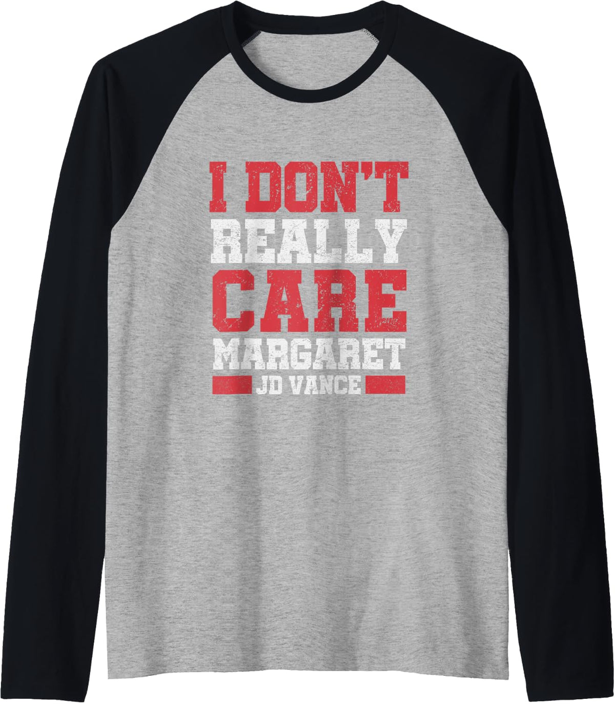 I Don t Really Care Margaret JD Vance Funny Minimalist Raglan Baseball 4
