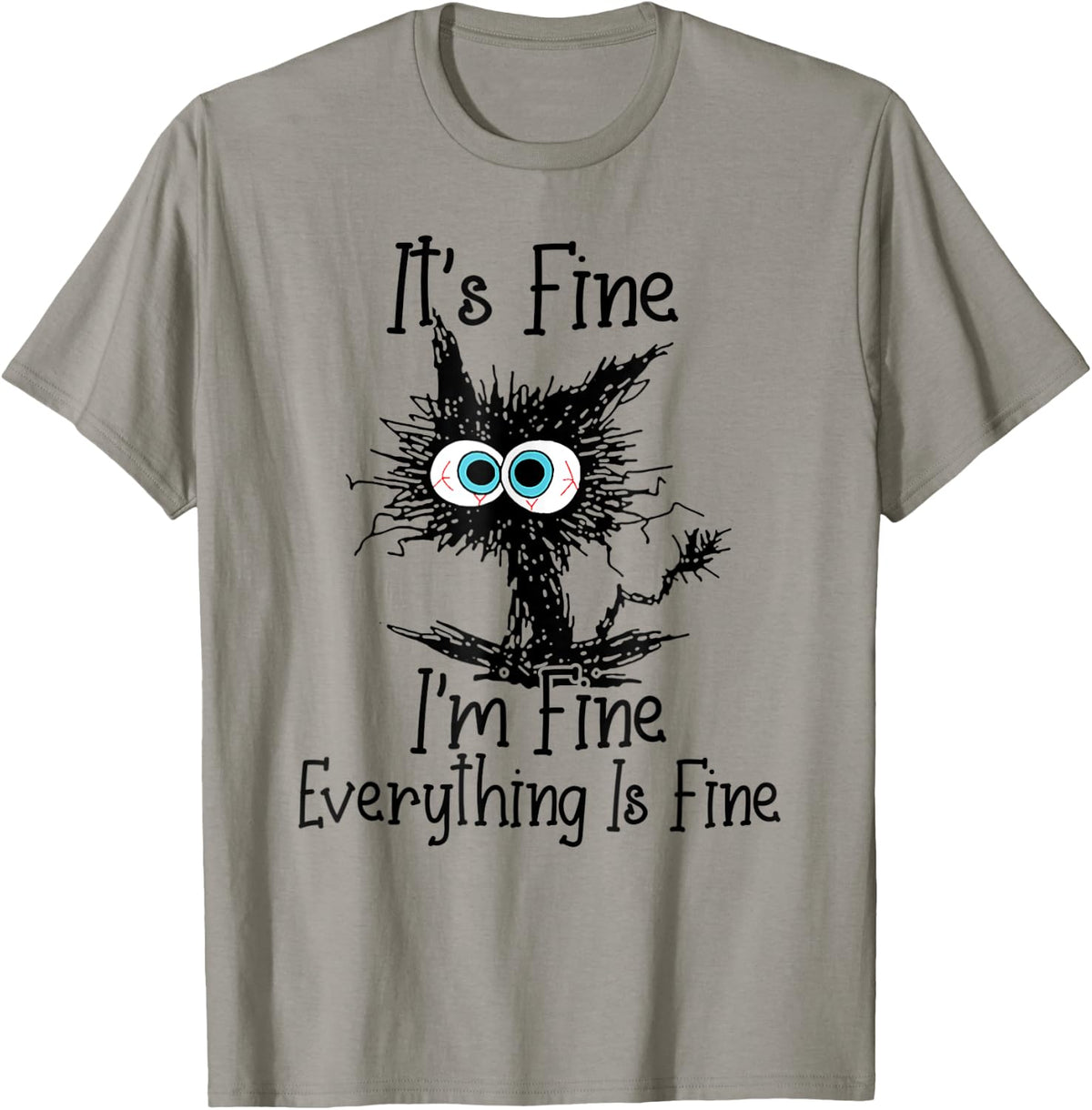 Funny Cat Lover Its Fine Im Everything Is Shirt 114