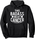 This Badass Beat Cancer Survivor Gift Pullover Hoodie