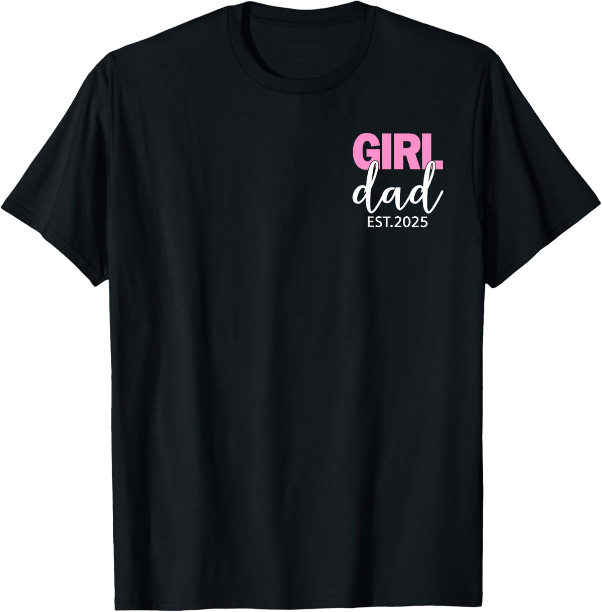 Girl Dad Retro Est 2025 Loading New Shirt 140