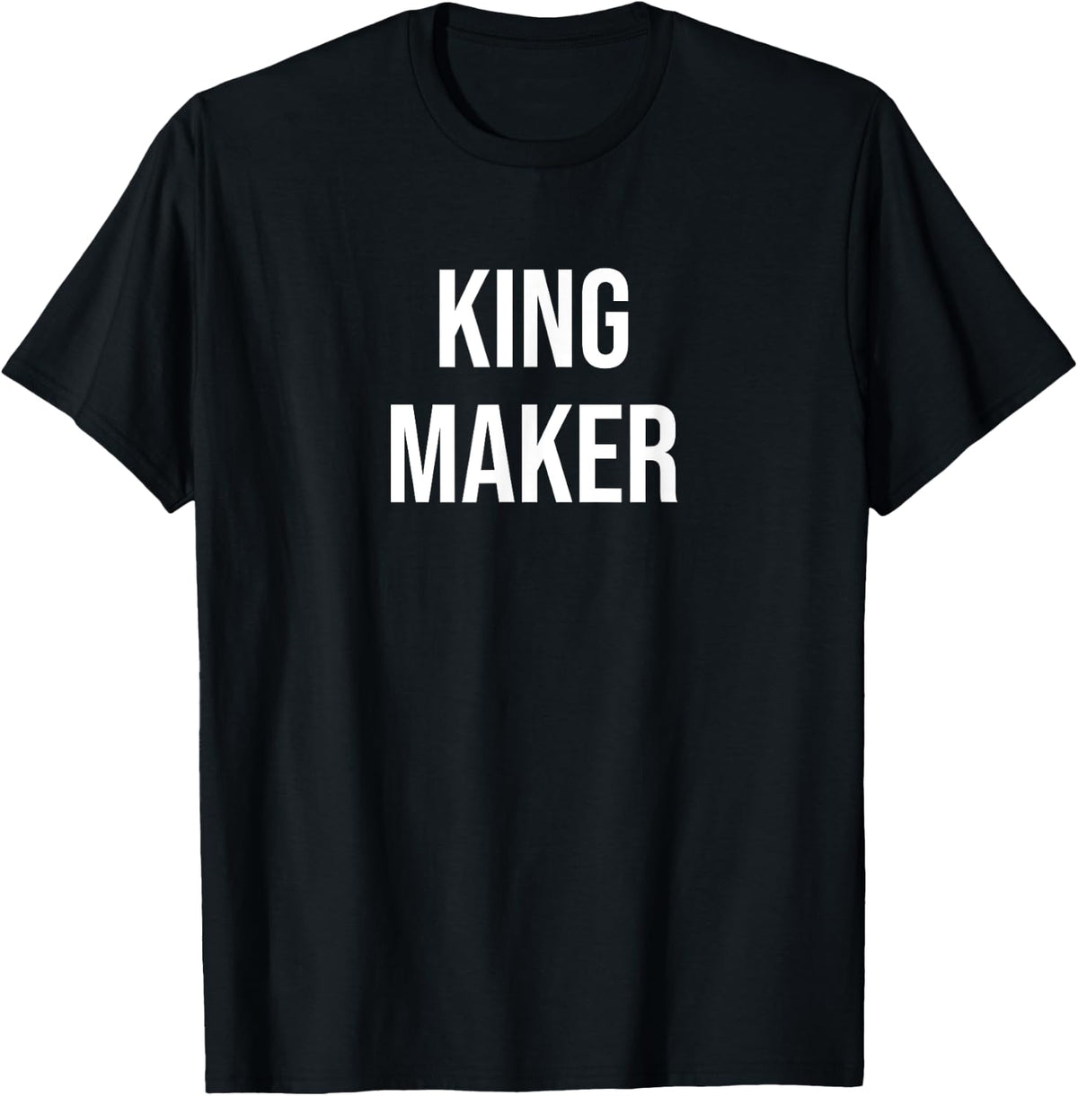 King Maker Shirt 148