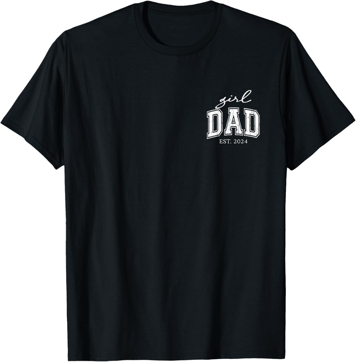 Girl Dad Est 2024 Fathers Day Shirt 104