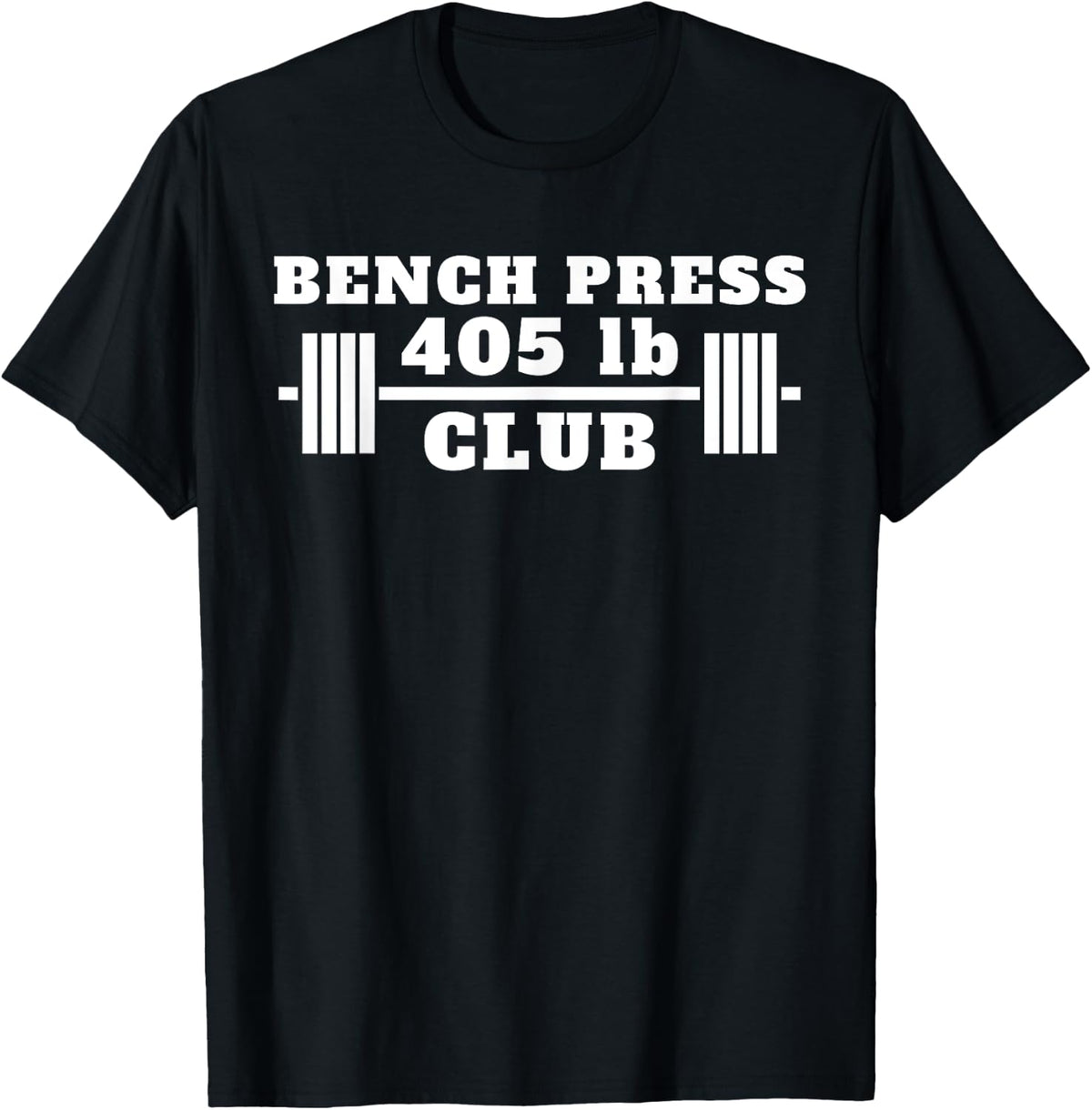 Bench Press 405 Lb Club Weightlifting Shirt 297