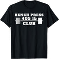 Bench Press 405 Lb Club Weightlifting Shirt 166