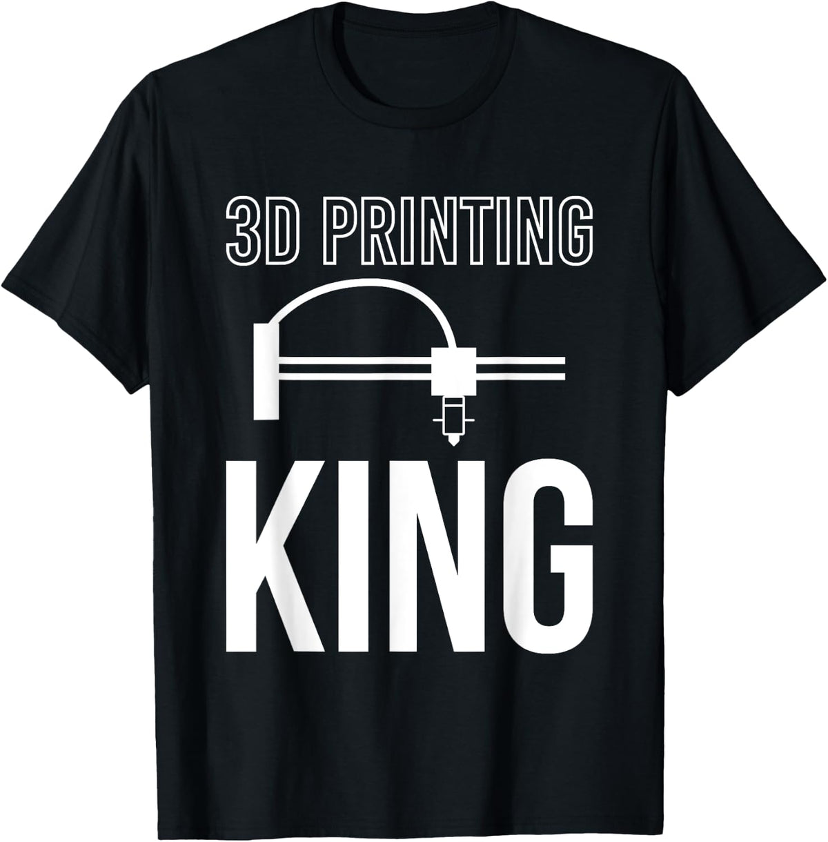 3d Printing King Printer Apparel Minimal Style