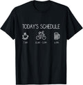 Cycling Todays Schedule Mountain Biking Bike T-Shirt 292