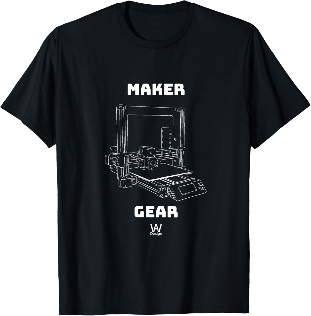 Maker Gear 3d Printer Apparel Minimal Style