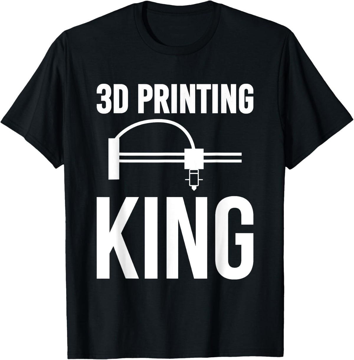 3d Printing King Printer Apparel Gift Ready 2