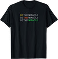 Miracle Maker Shirt 84