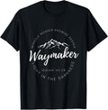 Way Maker Miracle Worker Promise Keeper Christian Tee 133