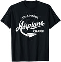 I M A Paper Airplane Champ Cute Funny T Shirt T Shirt Everyday Wear