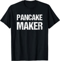 Pancake Maker Funny Breakfast Food Shirt 141