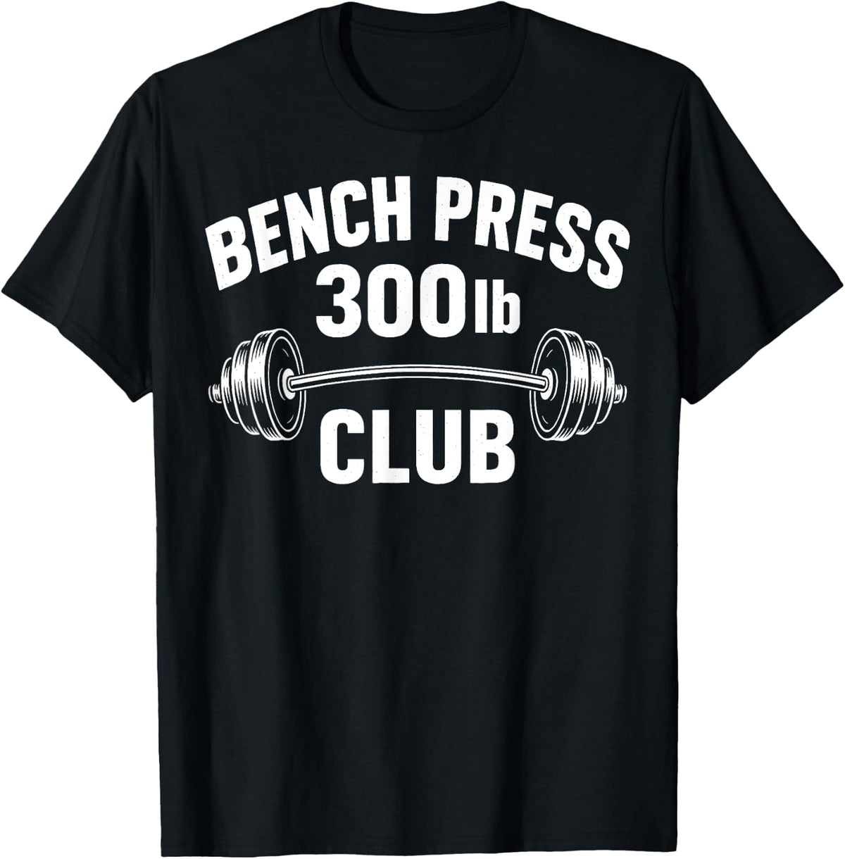 Bench Press 300 Lbs Club Weightlifting Powerlifting Gym Shirt 306