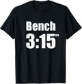 Bench Press 315 Lbs Gym Shirt 303