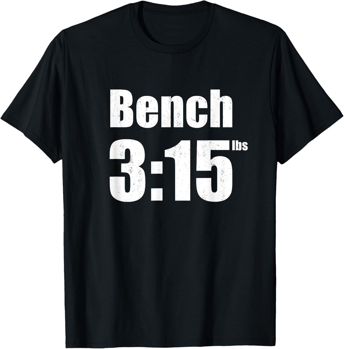 Bench Press 315 Lbs Gym Shirt 143