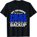 Grandpa Police Officer T Shirt Don Make Me Call For Backup